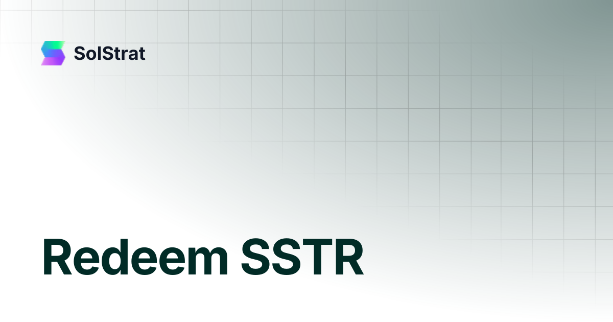 Redeem SSTR | SolStrat